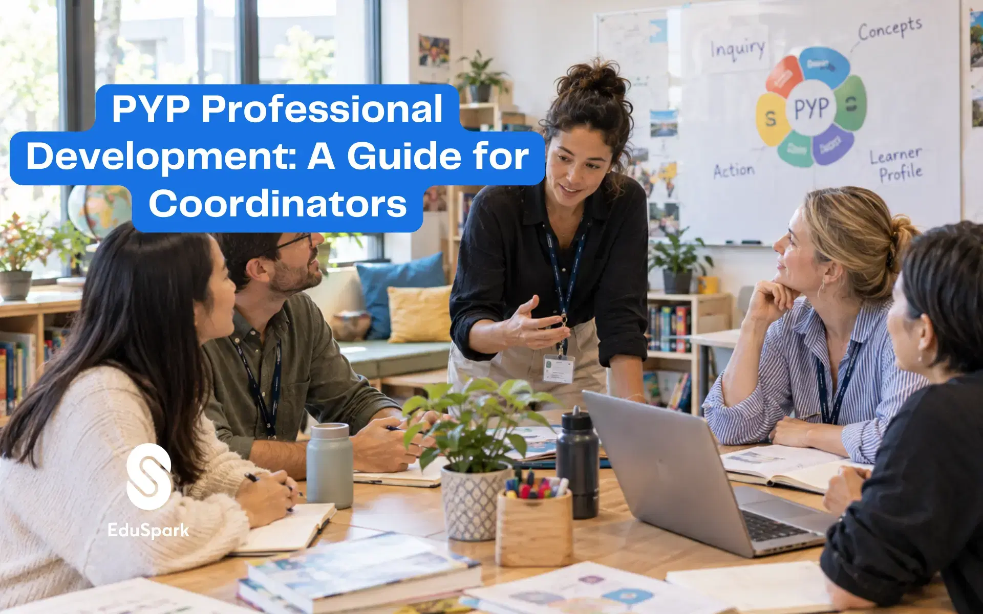 PYP Professional Development: A Practical Guide for Coordinators